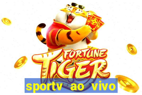 sportv ao vivo multi multicanal
